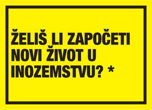 Želiš li započeti novi život u inozemstvu?
